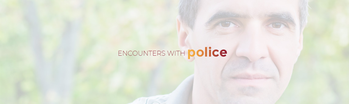 Encounters with Police